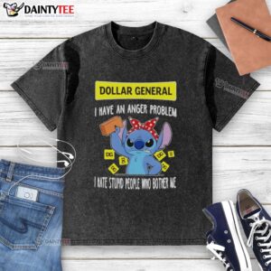 Cute Stitch t-shirt from Dollar General with 'I Have An Anger Problem' quote, perfect for expressing frustration.