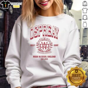 Awesome Will Ospreay Made in Essex England Est 1993 sweatshirt featuring vibrant design and comfortable fit.
