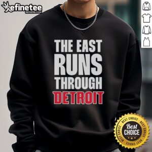 Original Detroit Pistons 'The East Runs Through' sweatshirt featuring bold graphics and team colors for fans.