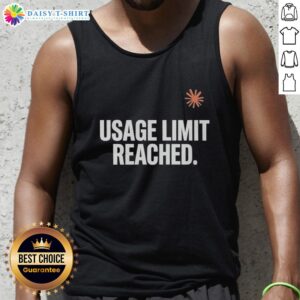 Premium Usage Limit Reached Tank Top featuring a stylish design, perfect for casual wear and expressing your unique style.