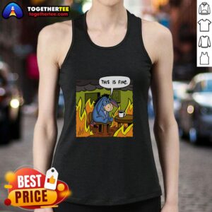 Good Stuffed Donkey meme tank top featuring the iconic 'This Is Fine' graphic, perfect for humor and casual wear.
