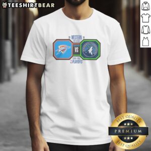 Alt Text: 2026 NBA Playoffs T-Shirt featuring Oklahoma City Thunder vs Minnesota Timberwolves Western Conference Final design.
