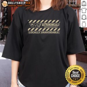 Stylish Nice Locally Unavoidable Ladies Tee in vibrant colors, perfect for casual outings and everyday wear.