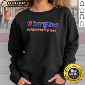 Official Burgess North Country Boy logo sweatshirt featuring a stylish design and comfortable fit for casual wear.