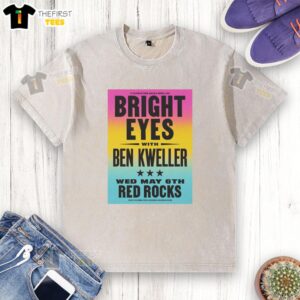 Bright Eyes Red Rocks washed t-shirt poster for May 6, 2026 concert featuring vibrant design and band logo.