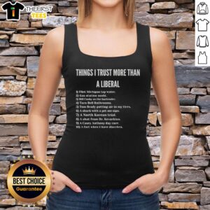 Official Things I Trust More Than A Liberal Gas Station Sushi Tank Top featuring bold graphic design and vibrant colors.