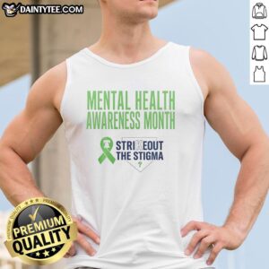 Good Philadelphia Phillies Strikeout the Stigma tank top supporting Mental Health Awareness Month.