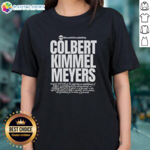 Top USA The World is Watching Colbert Kimmel Meyers Ladies Tee featuring iconic late-night host graphics and vibrant colors.