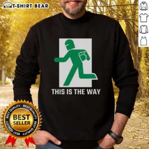 Official This Is The Way Sweatshirt featuring a stylish design and comfortable fit for fans of the iconic series.