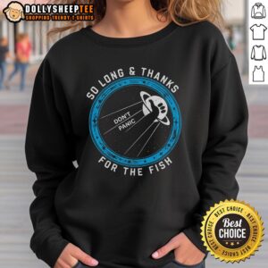 Alt Text: Original So Long Thanks For The Fish Sweatshirt featuring a playful design inspired by Douglas Adams' classic.