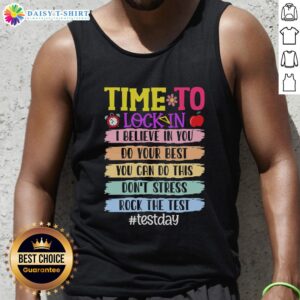 Top Time To Lock In Test Day Do Your Best Tank Top in vibrant colors, perfect for study sessions or casual wear.