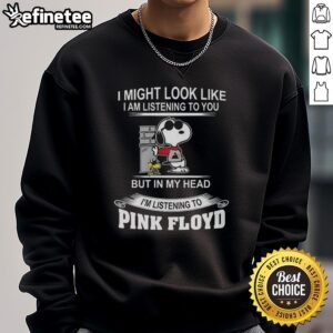 Official Snoopy sweatshirt featuring 'I Might Look Like I Am Listening To You But In My Head' design.