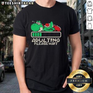 Premium Yoshi Adulting Please Wait T-Shirt featuring a playful Yoshi design, perfect for gamers and casual wear.