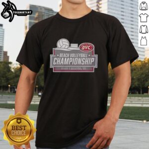 Good Ohio Valley Conference Beach Volleyball Championship T-Shirt 2026 in Martin, TN featuring vibrant design and event details.