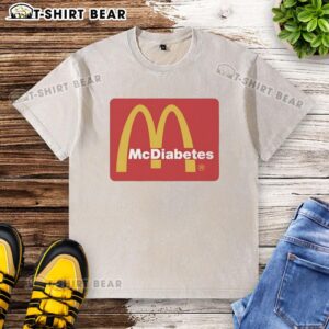 Pretty McDiabetes McDonald's golden arches logo on a washed t-shirt, perfect for fast food fans and casual wear.