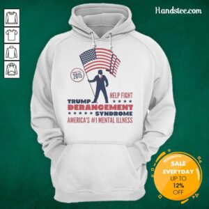 Premium Trump Derangement Syndrome hoodie, showcasing Americas top mental illness since 2015, perfect for fans and critics.