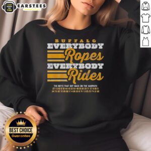 Official Buffalo Sabres Hockey sweatshirt featuring 'Everybody Ropes, Everybody Rides' design, perfect for fans.