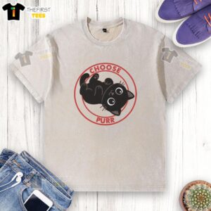 Alt Text: Awesome Choose Purr Washed T-Shirt featuring a playful cat graphic, perfect for casual wear and cat lovers.
