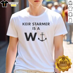 Top Keir Starmer Is A W T-Shirt showcasing a stylish design celebrating the Labour leader's achievements and charisma.