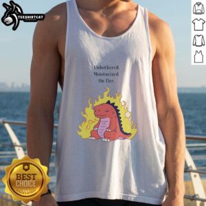 Unbothered red dinosaur wearing a 'Moisturized on Fire' tank top, showcasing a fun and vibrant design for casual wear.