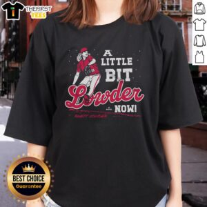 Nice A Little Bit Lowder Now Ladies Tee featuring bold graphic design and stylish fit for casual wear.