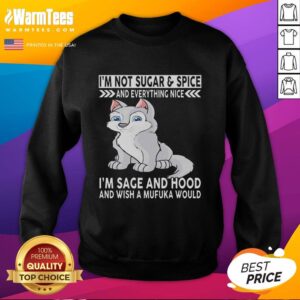 Good Wolf sweatshirt featuring bold text 'I'm Sage and Hood' for a stylish and edgy streetwear look.