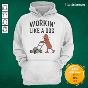 Premium Workin' Like A Dog Hotdog Work Humor Hoodie featuring a playful design perfect for dedicated workers.