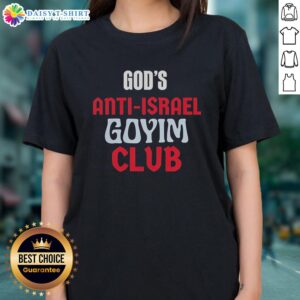 Awesome Gods Anti-Israel Goyim Club vintage ladies tee showcasing unique graphic design and stylish fit.