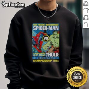 Alt Text: Hot Spider-Man and The Hulk sweatshirt featuring a championship title design, perfect for fans and casual wear.