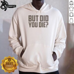 Nice Mr. Chow But Did You Die Hoodie in stylish black, featuring a humorous graphic design for casual wear.