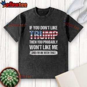 Retro washed t-shirt featuring 'Good If You Don't Like Trump' slogan, perfect for expressing political views with style.