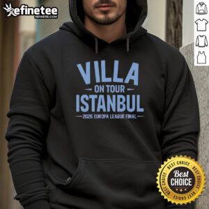 Pretty Aston Villa on Tour hoodie for the 2026 Europa League Final in Istanbul, showcasing team pride and style.