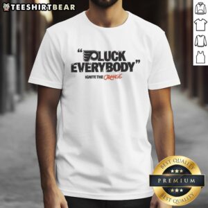 Good Philadelphia Flyers 'Fuck Everybody' Ignite The Orange T-Shirt showcasing team spirit and bold design for fans.