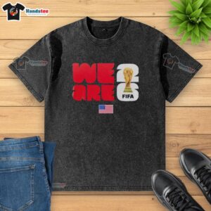 Pretty We Are USA FIFA World Cup 2026 washed t-shirt featuring a stylish design perfect for soccer fans.