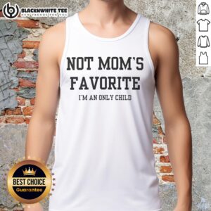 Stylish 'I'm an Only Child' tank top from Nice Not Mom's Favorite collection, perfect for confident only children.