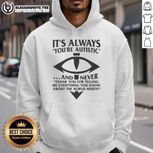 Stylish 'Pretty It's Always You' hoodie featuring a unique design, perfect for autistic individuals embracing their identity.