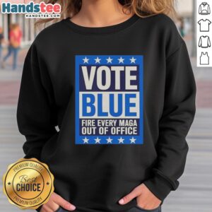Premium Vote Blue Fire sweatshirt featuring 'Every MAGA Out of Office' design for political activism and fashion.