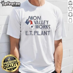 Alt Text: Premium Mon Valley Works E.T. Plant Molten Metal Pour T-Shirt featuring a vibrant molten metal graphic design.