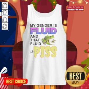 Colorful tank top featuring a frog with the phrase 'My Gender Is Fluid And Tha Fluid Is Piss' for a fun, edgy style.
