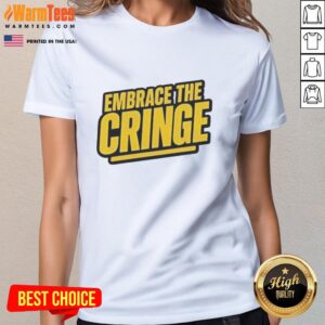 Official Embrace The Cringe Ladies Tee featuring a stylish design, perfect for expressing fun and quirky fashion.