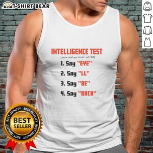 Awesome Intelligence Test Wordplay Tank Top featuring clever text design for puzzle lovers and wordplay enthusiasts.