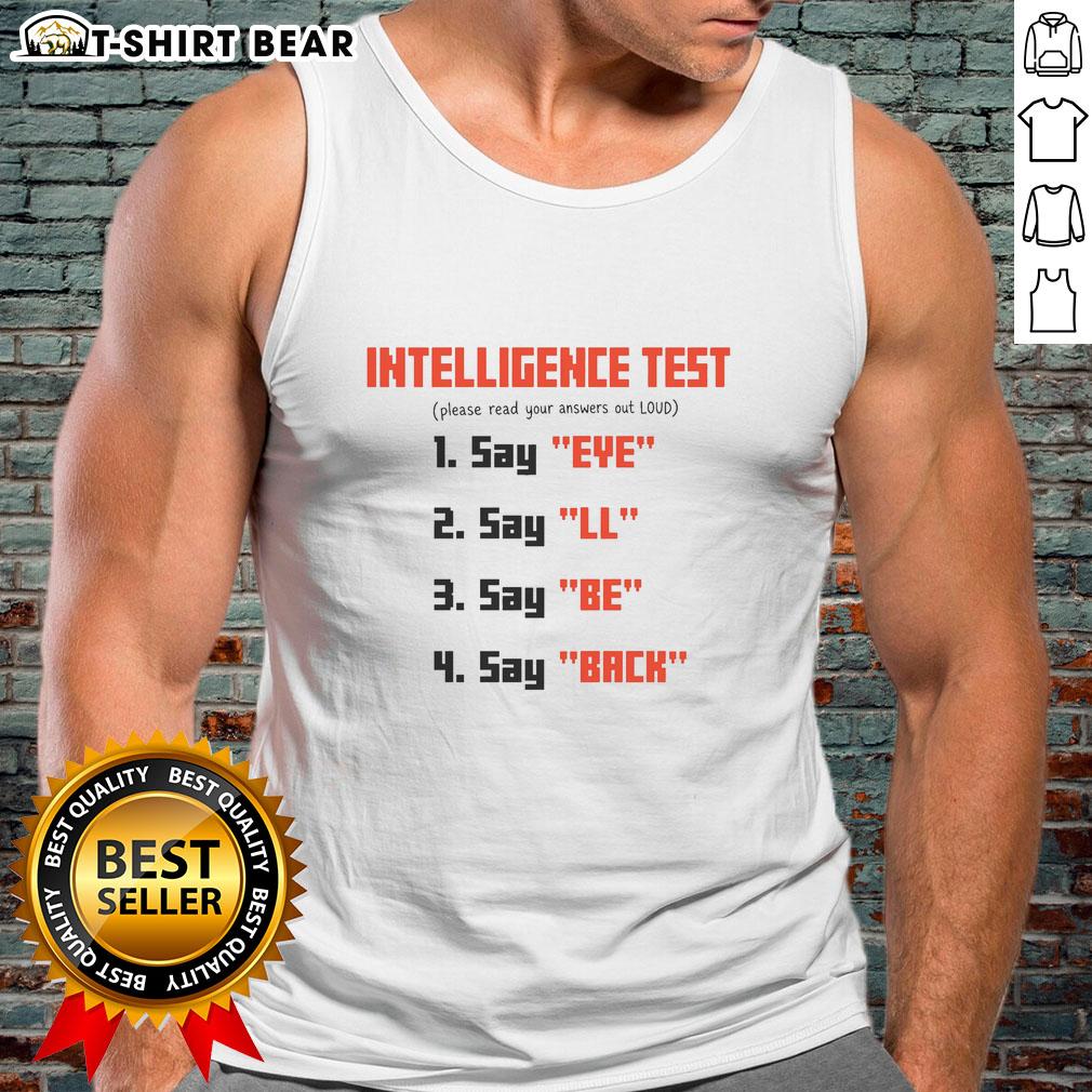 Awesome Intelligence Test Wordplay Tank Top Awesome Intelligence Test Wordplay Tank Top featuring clever text design for puzzle lovers and wordplay enthusiasts.