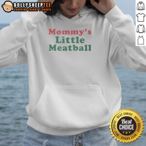 Alt Text: Official Mommy's Little Meatball Italian Hoodie featuring fun graphics and cozy design for kids.