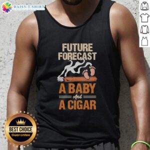 Awesome Future Forecast tank top featuring a baby and cigar lover design, perfect for new dads on Father's Day.