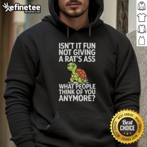 Alt Text: Nice Turtle hoodie with 'Not Giving a Rat's Ass' slogan, perfect for showcasing carefree attitude and style.