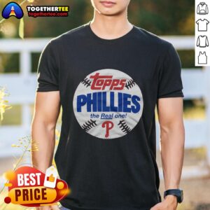 Alt Text: Awesome Philadelphia Phillies MLB x Topps Baseball The Real One T-Shirt featuring team logo and vibrant design.