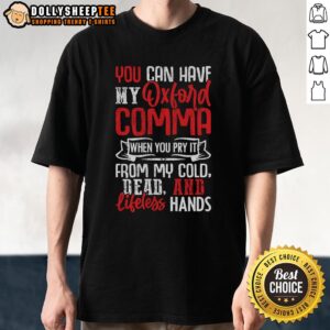 Awesome Oxford Comma Funny Quote T-Shirt featuring a humorous design celebrating grammar and punctuation lovers.