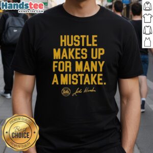 UCLA Bruins Basketball Hustle T-Shirt featuring John Wooden's coaching mantra, perfect for fans in 2026.