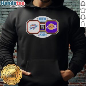 Original Oklahoma City Thunder vs Los Angeles Lakers 2026 NBA Playoffs hoodie featuring team logos and playoff graphics.