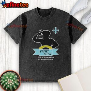 Top Fight Milk washed t-shirt from It's Always Sunny in Philadelphia for bodyguards, featuring bold graphics and soft fabric.